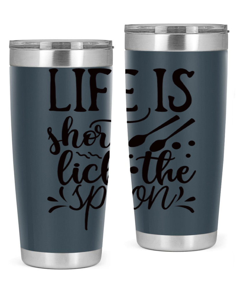 life is short lick the spoon 23#- kitchen- Tumbler