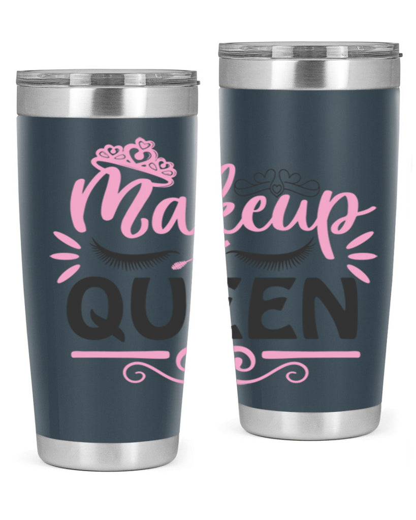 makeup queen Style 152#- make up- Tumbler