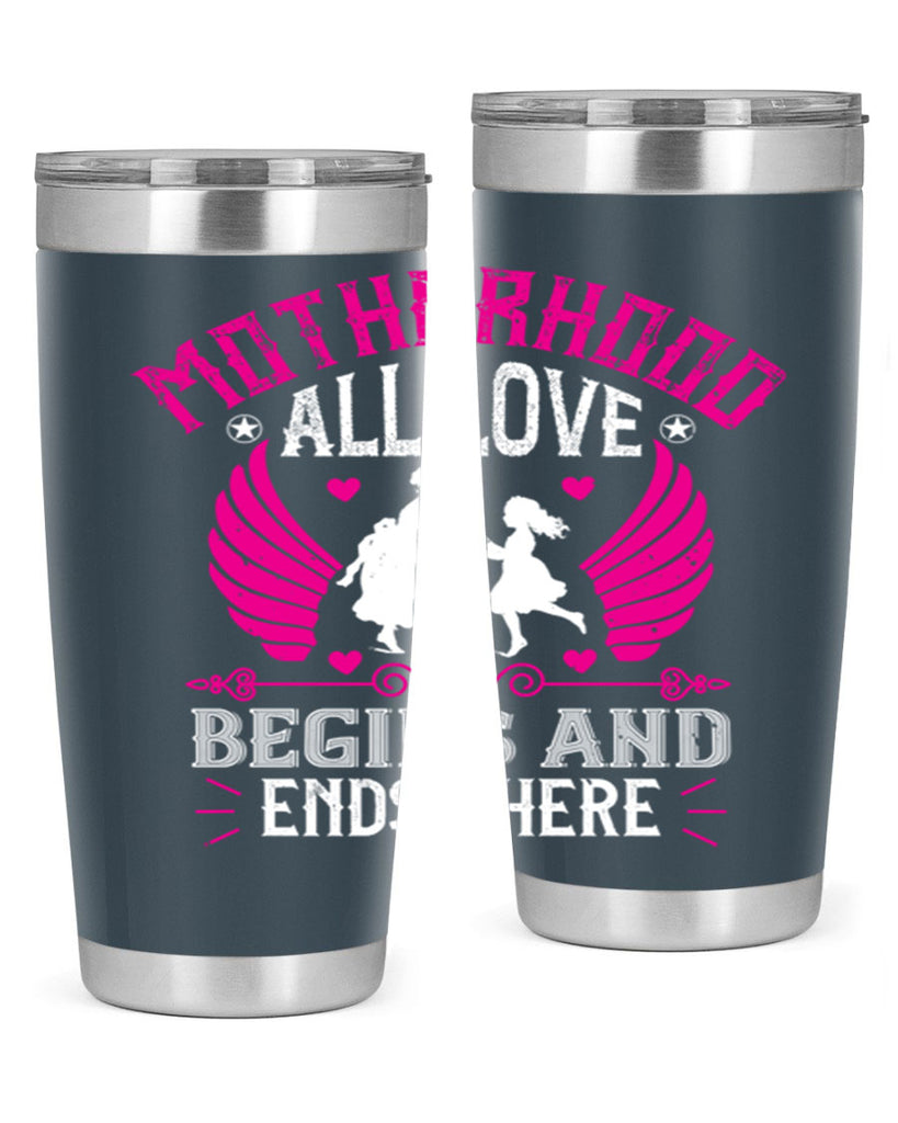 motherhood all love 57#- mothers day- Tumbler