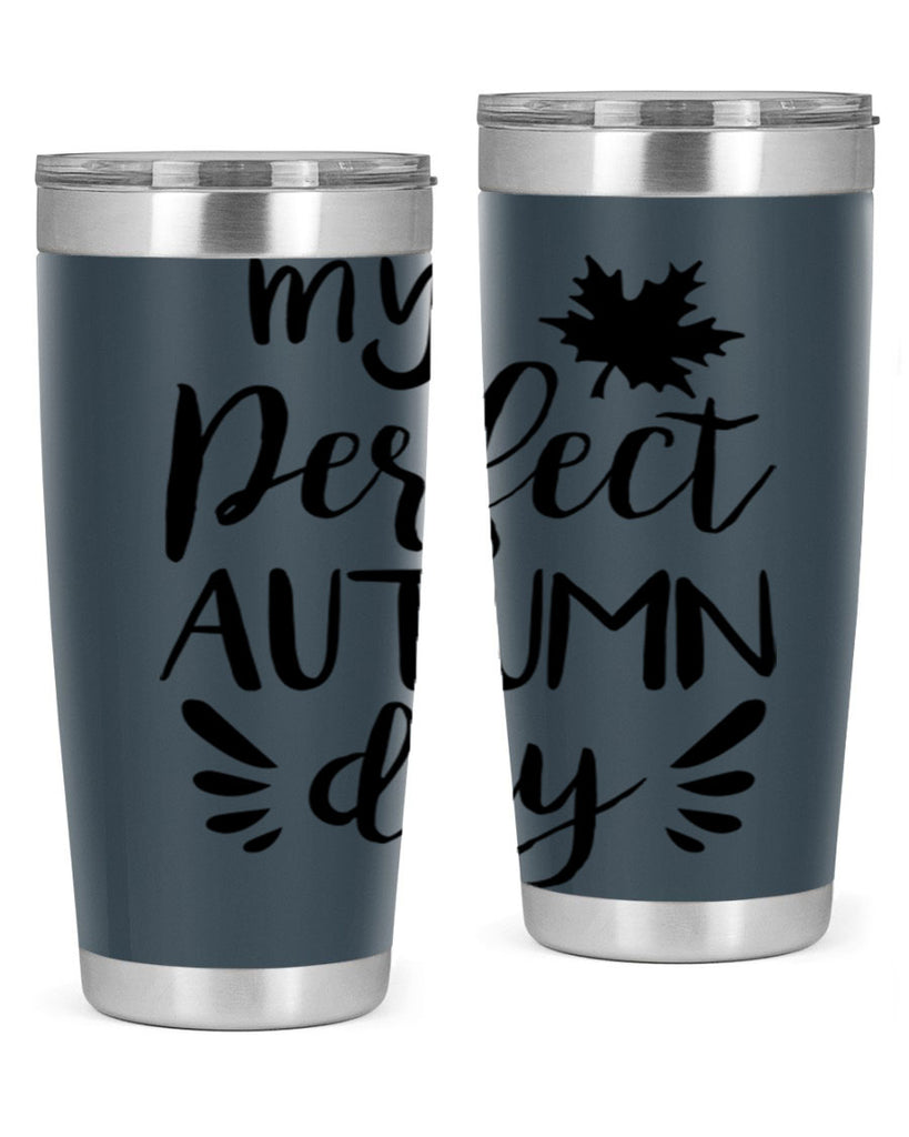 my perfect autumn day 437#- fall- Tumbler