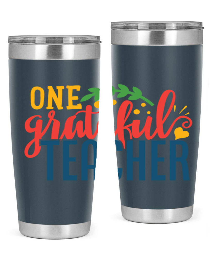 one grateful teacher Style 167#- teacher- tumbler