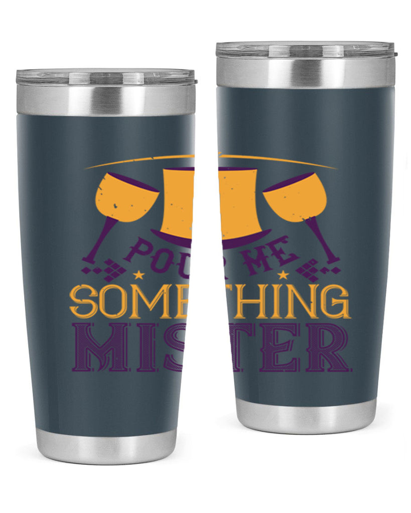 pour me something mister 38#- mardi gras- Tumbler