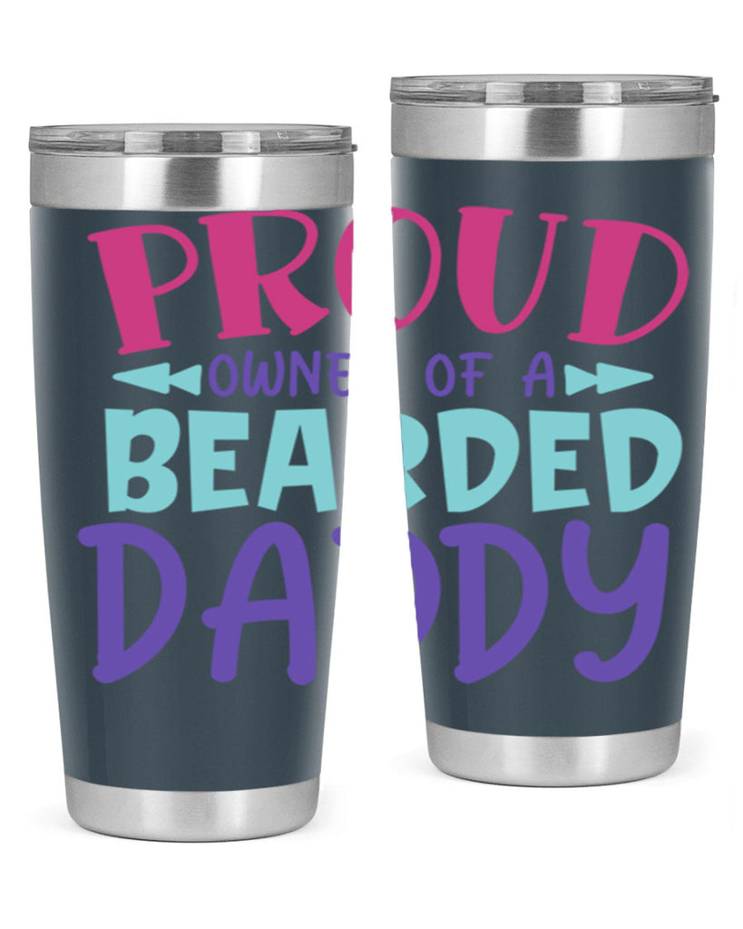 proud owner of a bearded daddy Style 202#- baby- tumbler