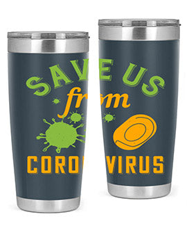 save us from coronavirus Style 24#- corona virus- Tumbler