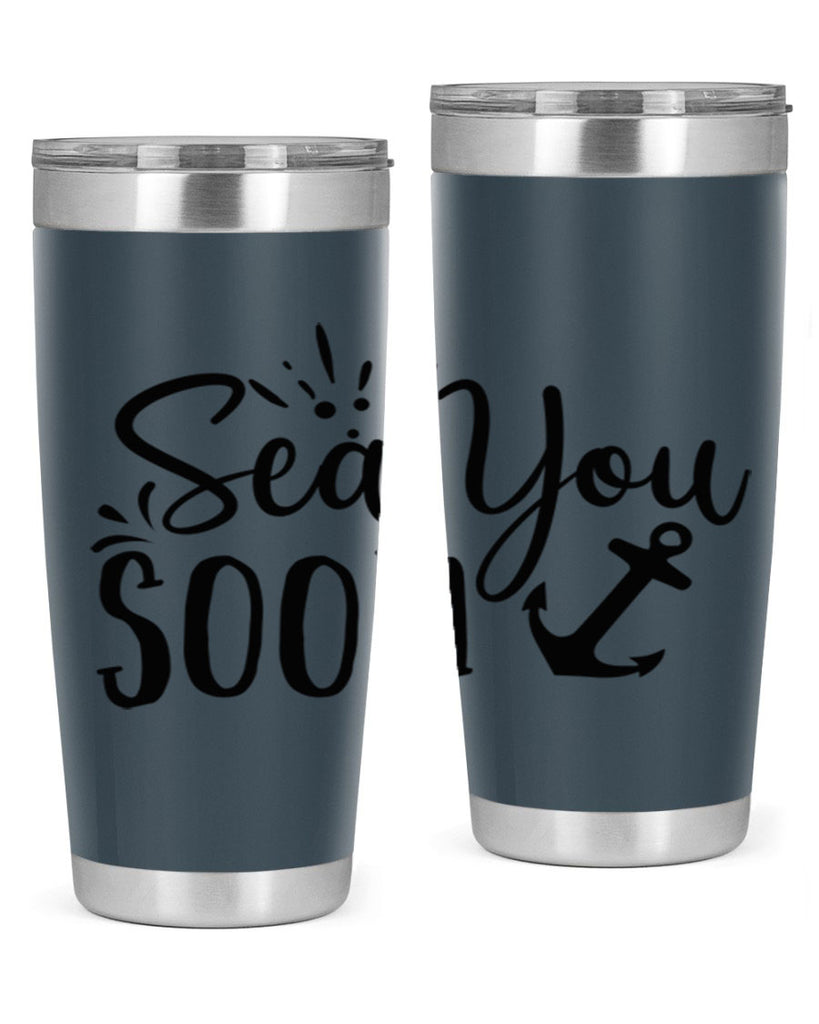 sea you soon Style 77#- summer- Tumbler