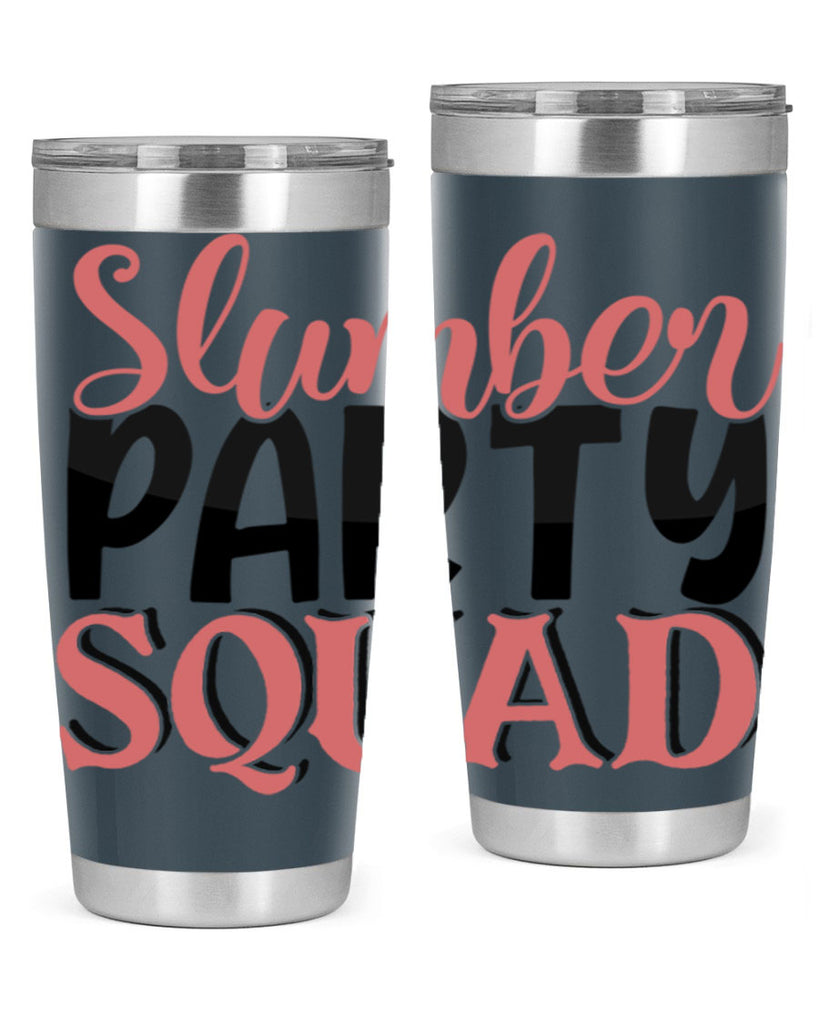 slumber party squad Style 43#- Best Friend- Tumbler