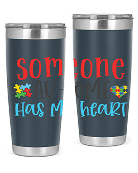someone ausome has my heart Style 40#- autism- Tumbler
