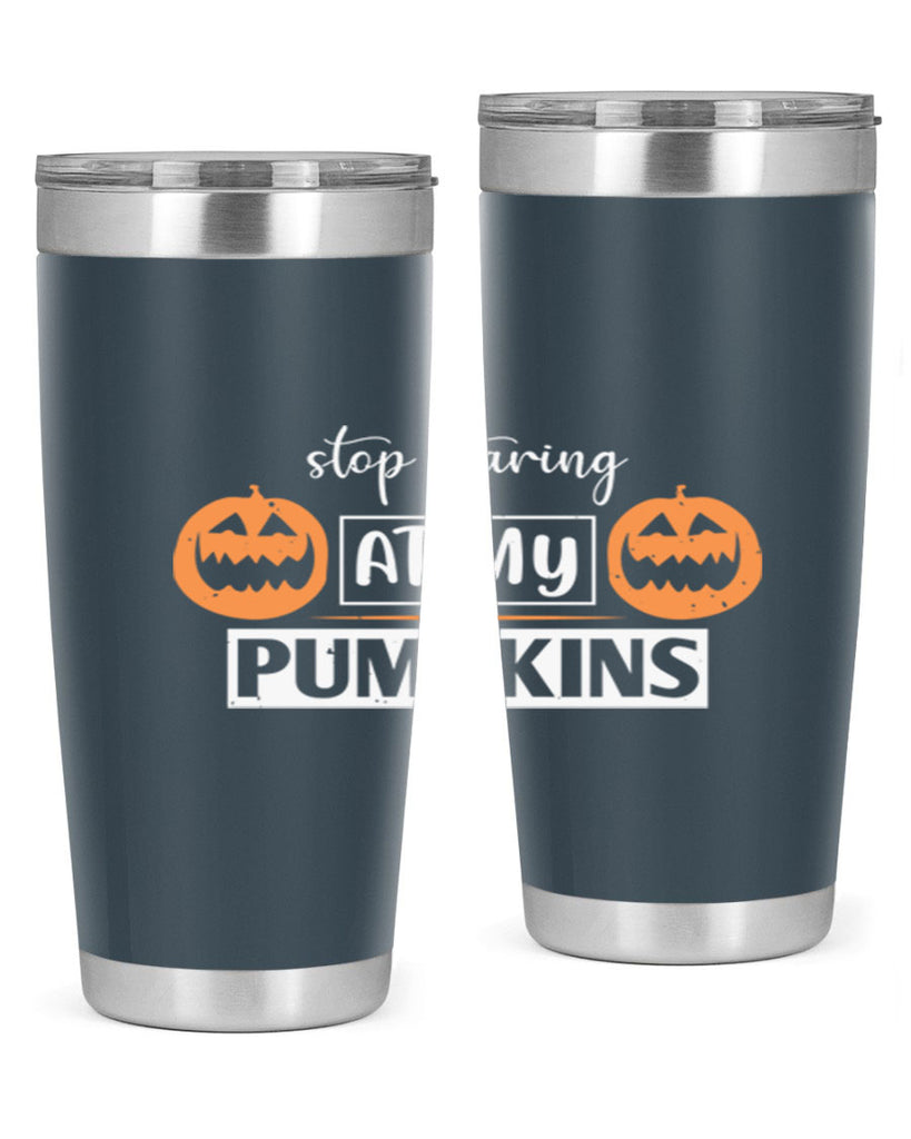 stop staring at my pumpkins 131#- halloween- Tumbler