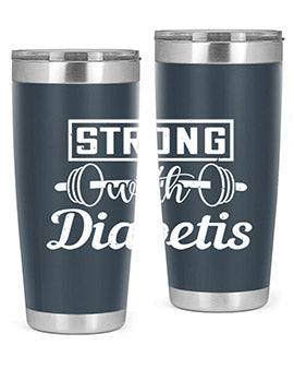 strog with diabetis Style 11#- diabetes- Tumbler