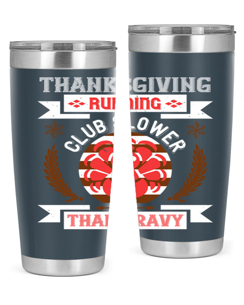 thanksgiving running club slowea than gravy 10#- thanksgiving- Tumbler