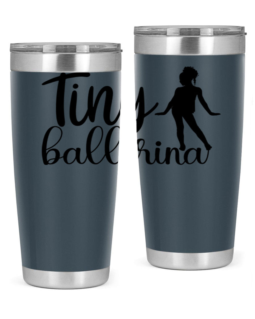 tiny ballerina90#- ballet- Tumbler