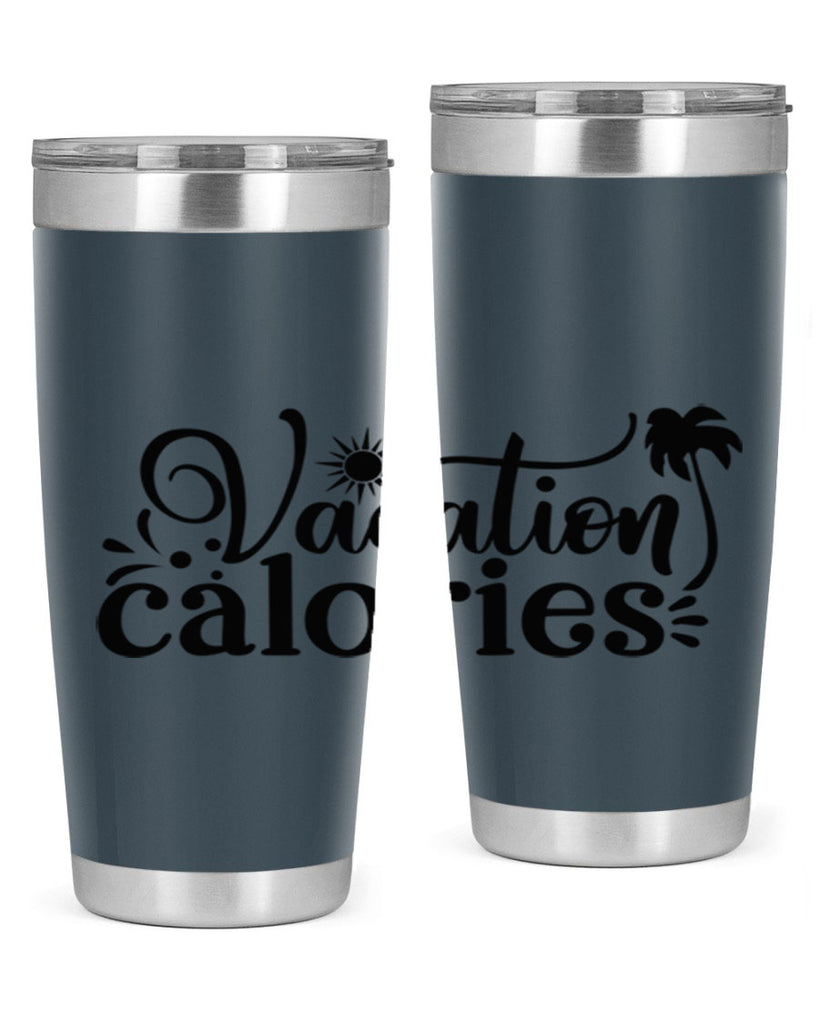 vacation calories Style 71#- summer- Tumbler