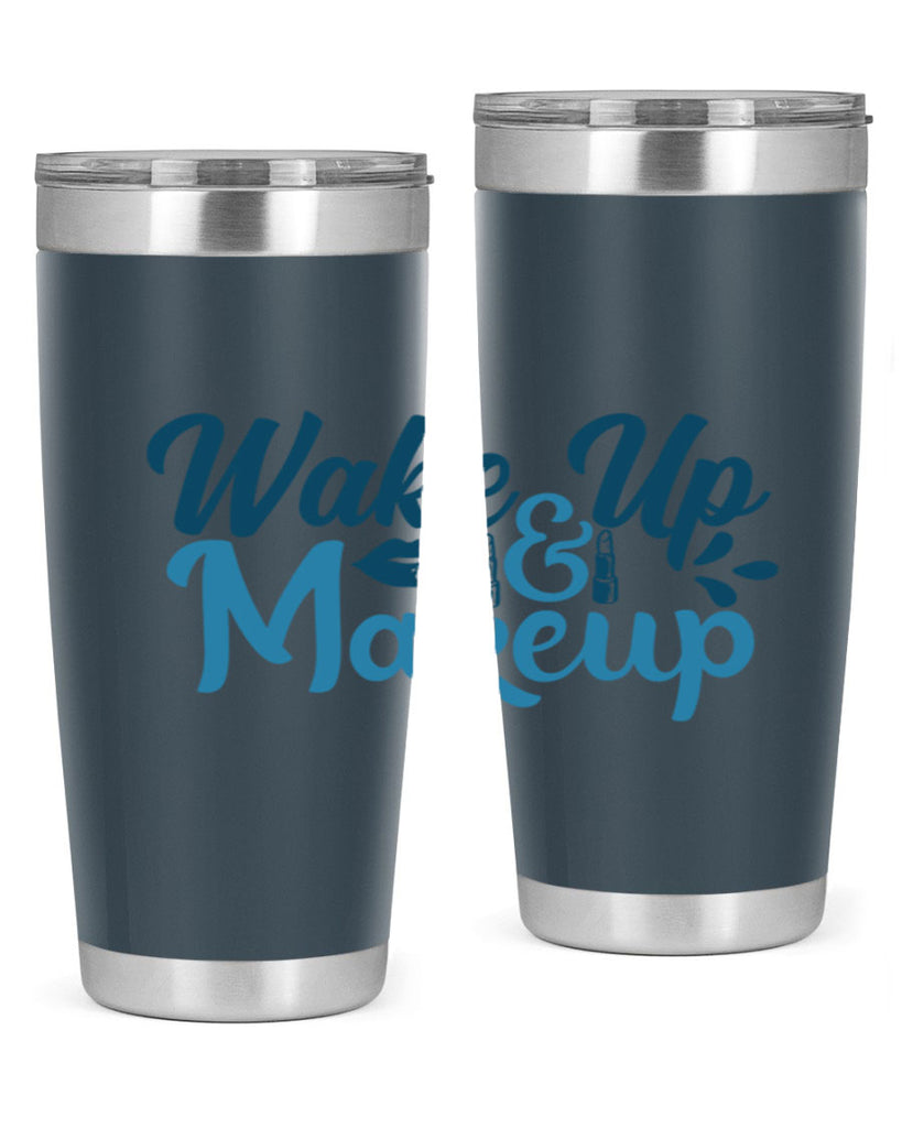wake up and makeup 55#- bathroom- Tumbler