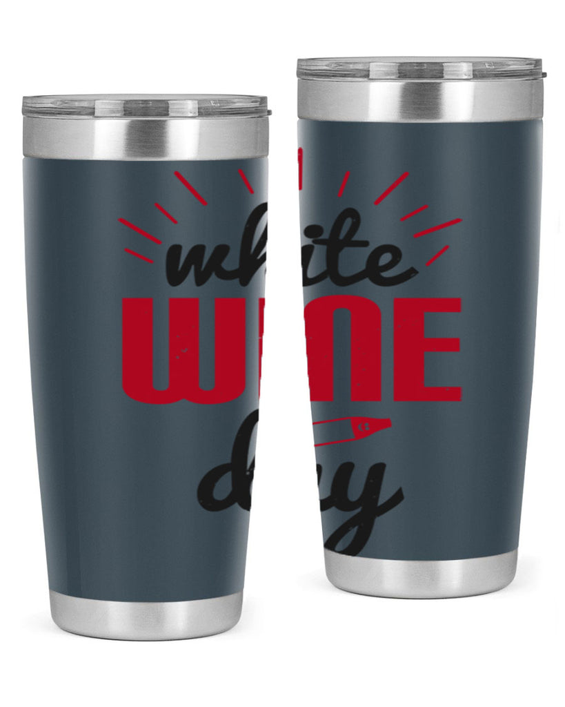white wine day 111#- wine- Tumbler