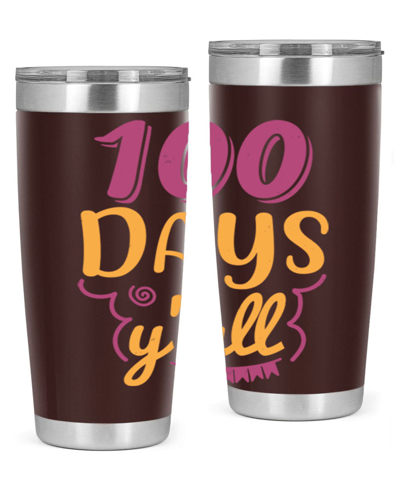 9 days y’all 49#- 100 days of school- Tumbler