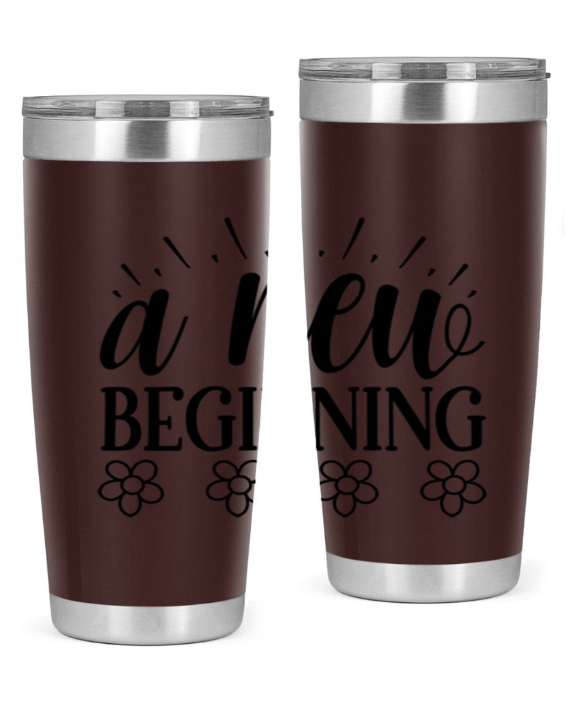 A new beginning  15#- spring- Tumbler