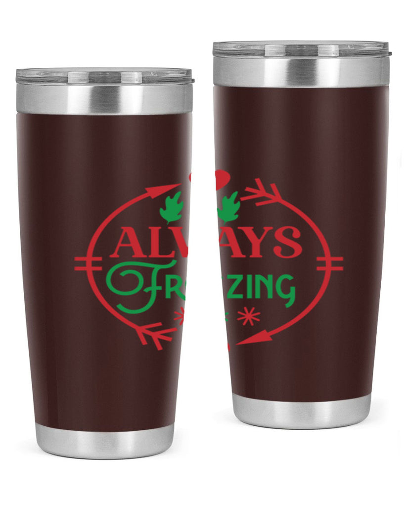 Always Freezing 8#- winter- Tumbler