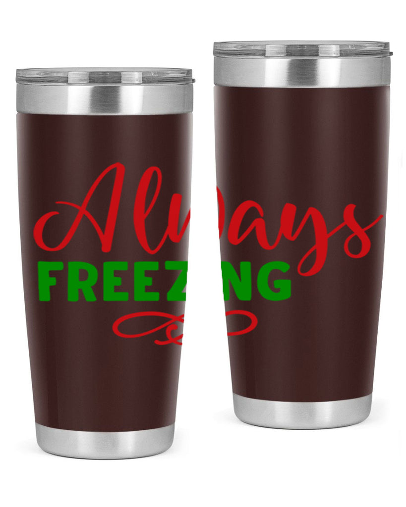 Always Freezing 9#- winter- Tumbler