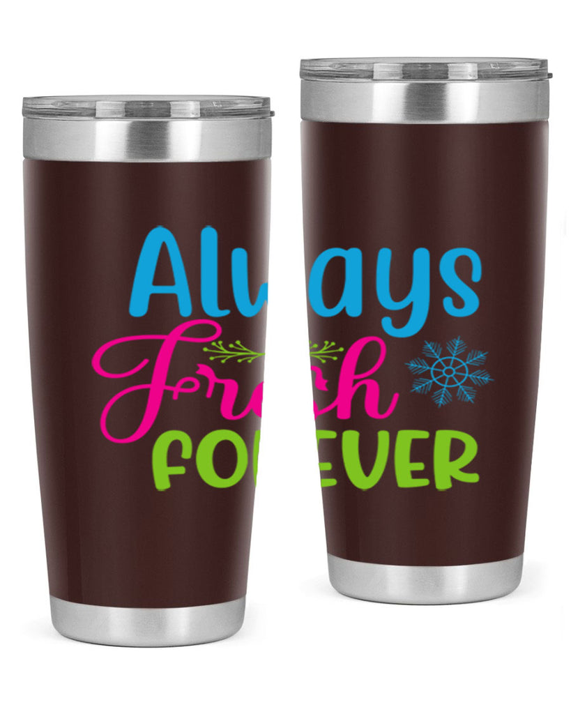 Always Fresh Forever 12#- winter- Tumbler