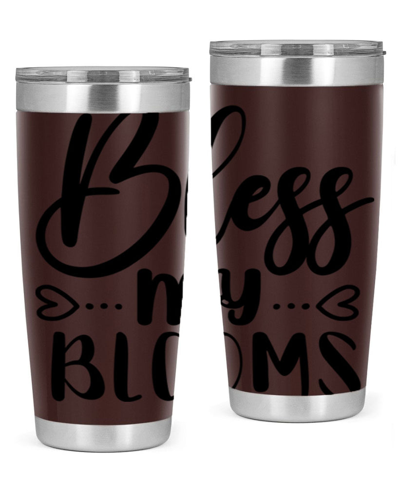 BLESS MY BLOOMS  64#- spring- Tumbler