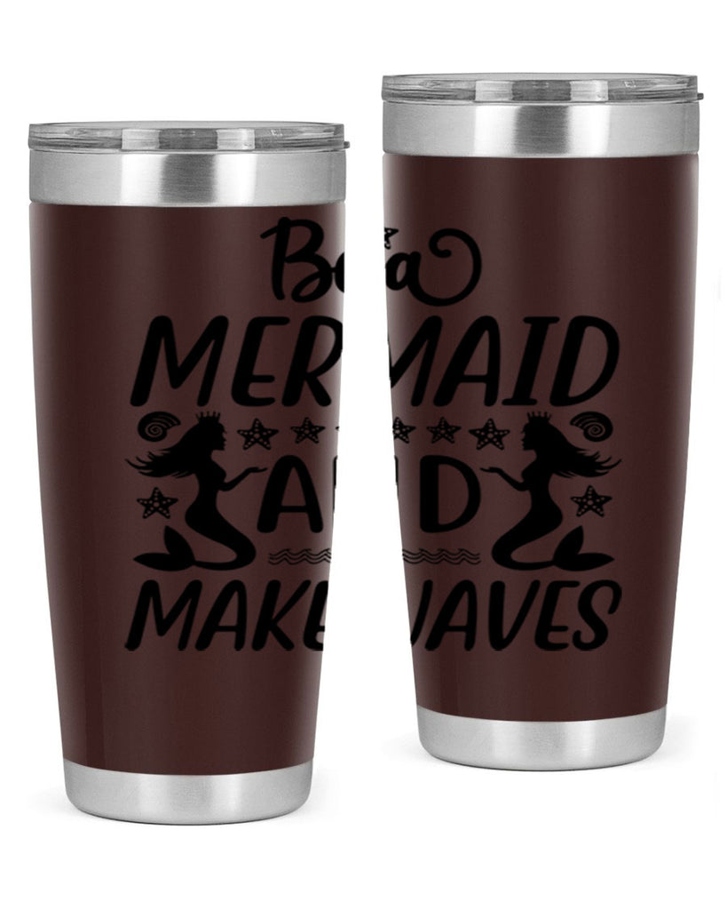 Be a MErmaid and make 55#- mermaid- Tumbler