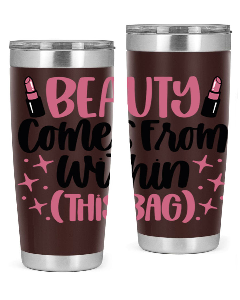 Beauty Comes From Within This Bag Style 138#- make up- Tumbler