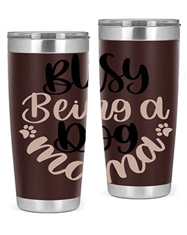 Busy Being A Dog Style 32#- dog- Tumbler