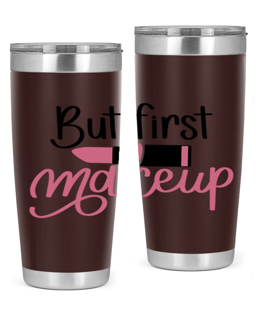 But First Makeup Style 117#- make up- Tumbler