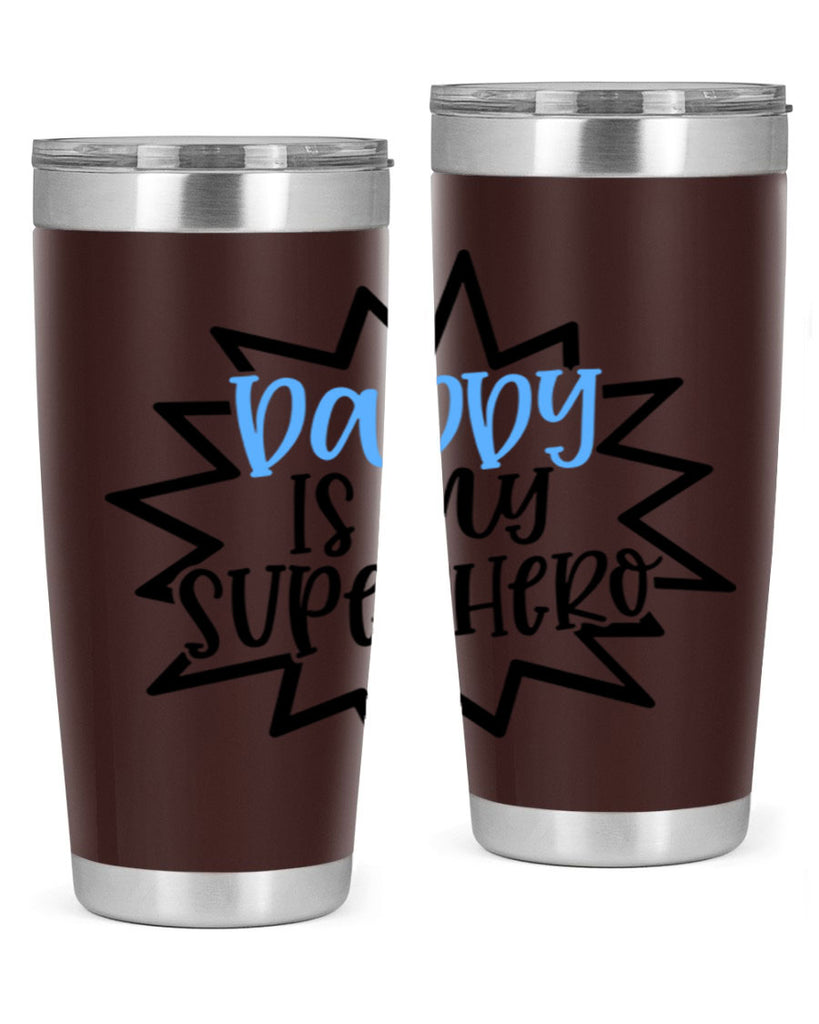 Daddy Is My Superhero Style 101#- baby- tumbler