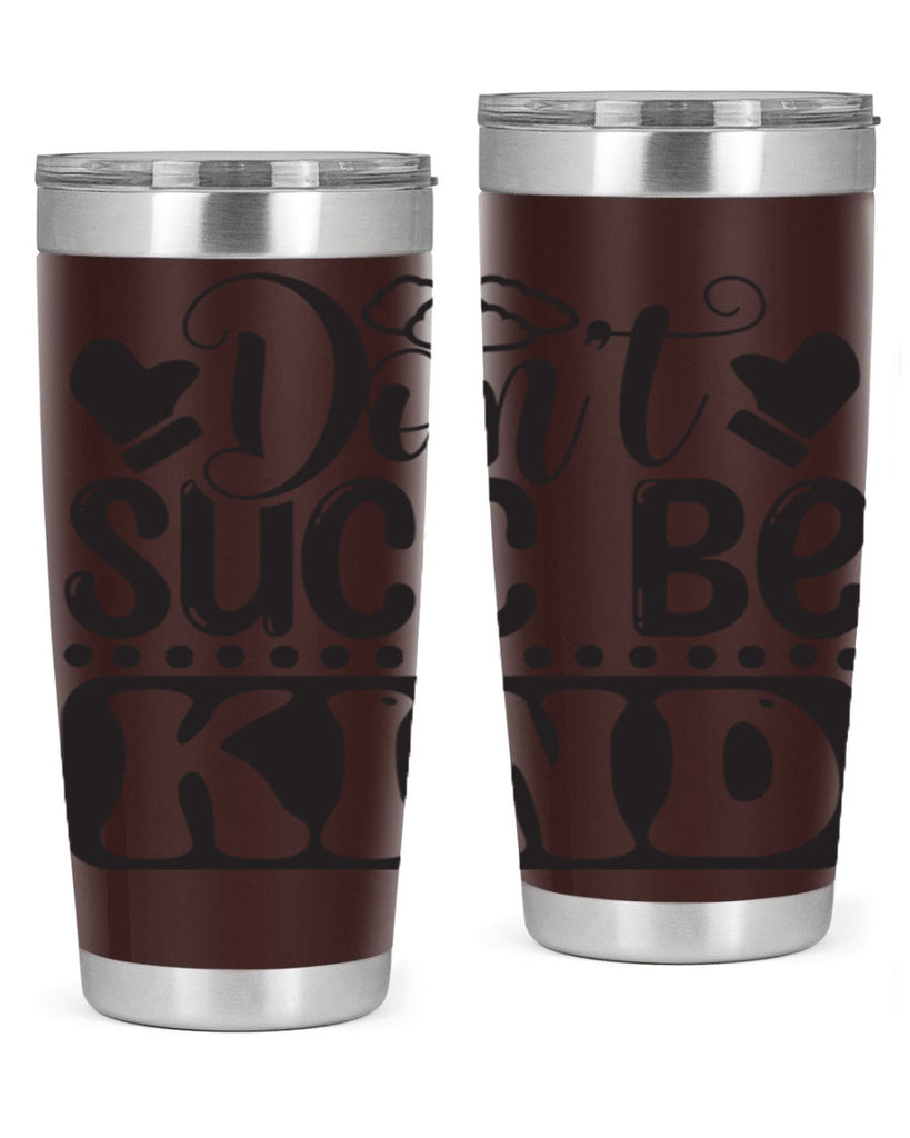 Dont succ be kind 96#- winter- Tumbler