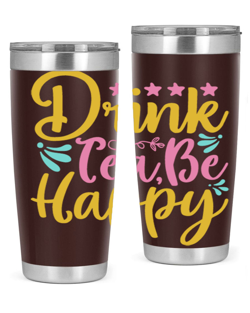 Drink tea be happy Style 67#- summer- Tumbler