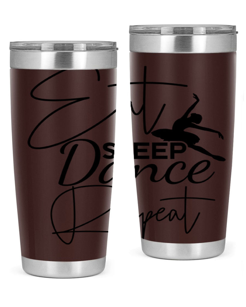 Eat Sleep Dance Repeat 36#- ballet- Tumbler
