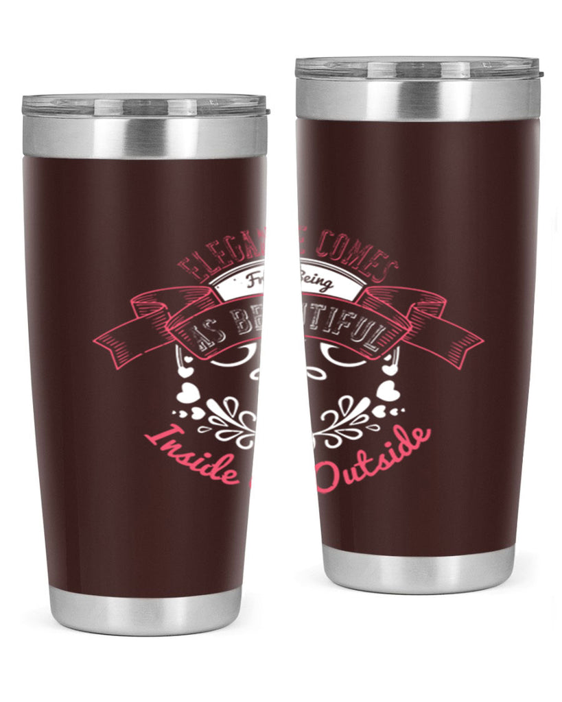 Elegance comes from being as beautiful inside as outside Style 213#- make up- Tumbler
