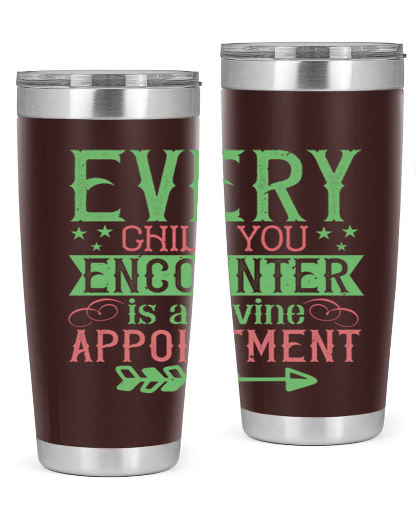 Every child you encounter is a divine appointment Style 22#- baby- Tumbler