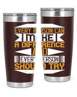 Every person can make a difference and every person should try Style 3#- volunteer- Tumbler