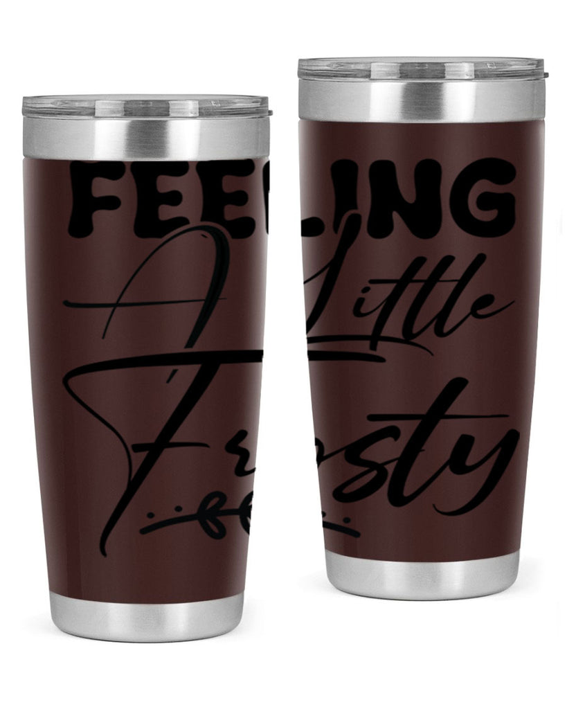Feeling a little frosty 104#- winter- Tumbler