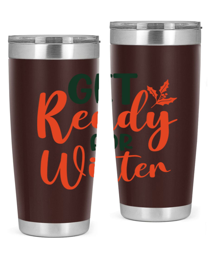 Get Ready For Winter 114#- winter- Tumbler
