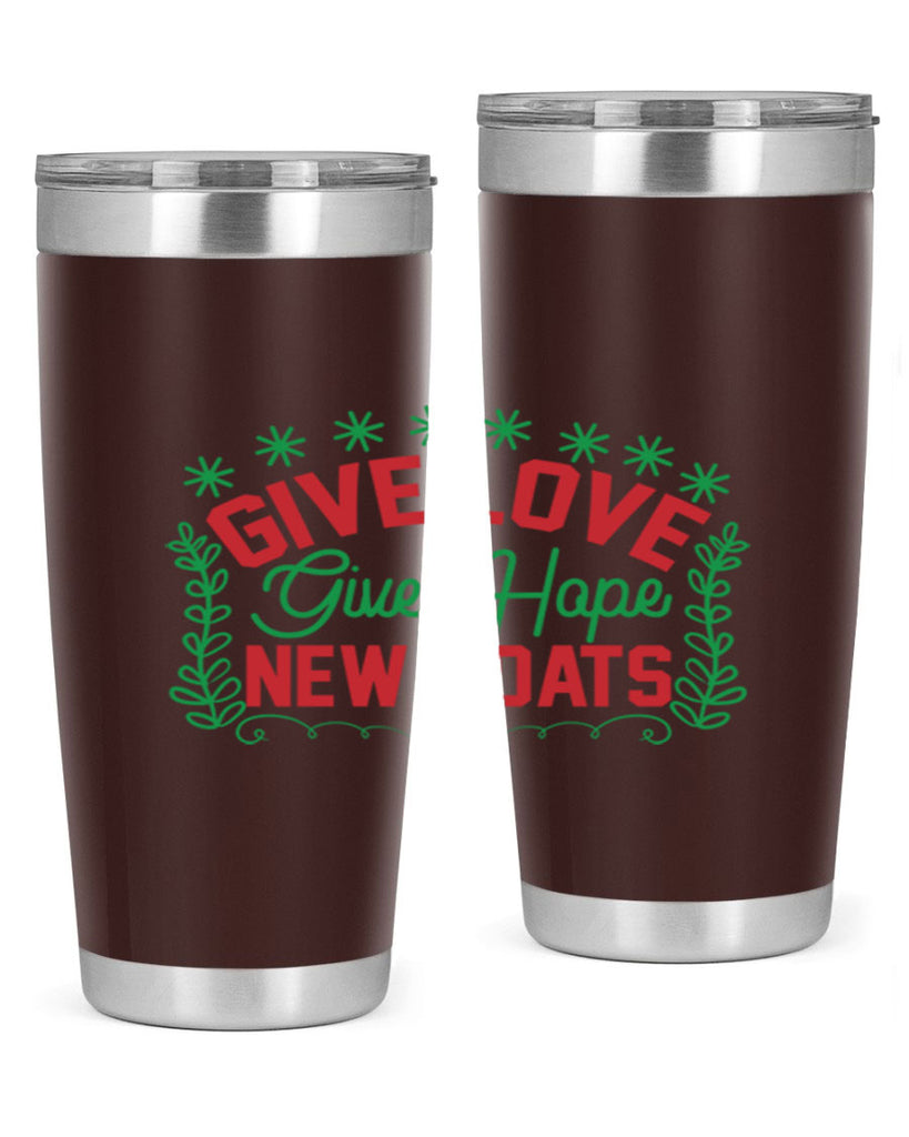 Give Love Give Hope New Coats 117#- winter- Tumbler