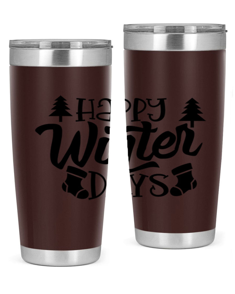 Happy Winter Days 122#- winter- Tumbler