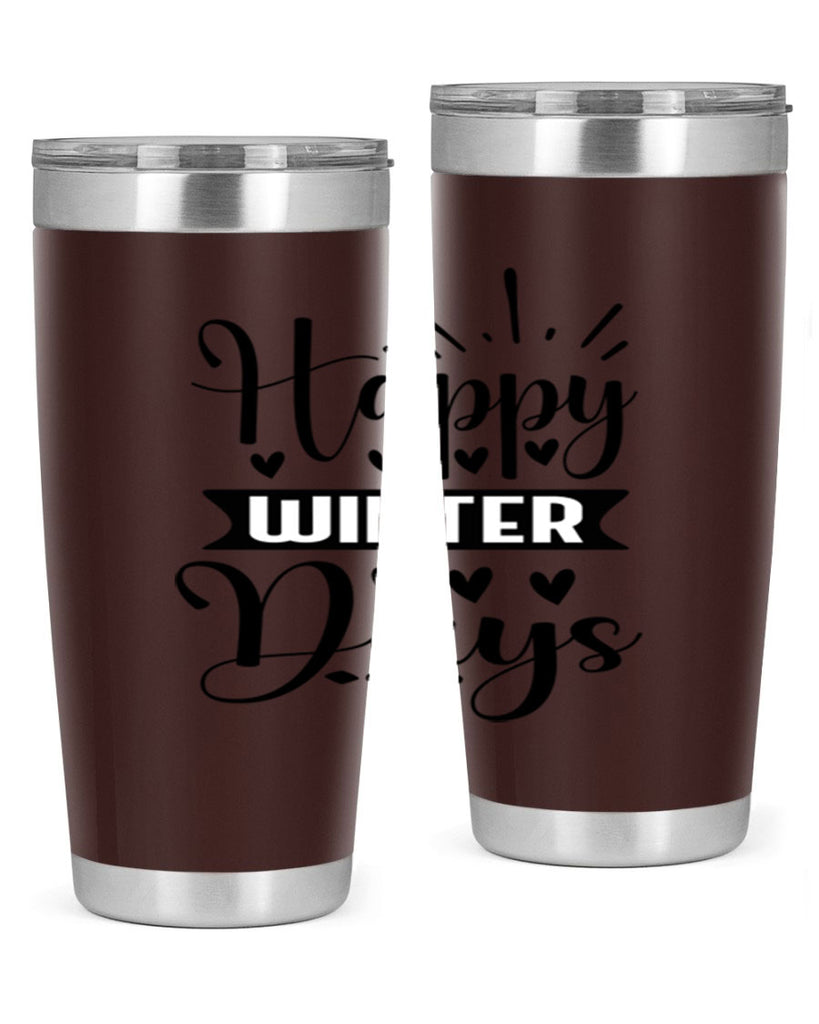 Happy Winter Days 125#- winter- Tumbler