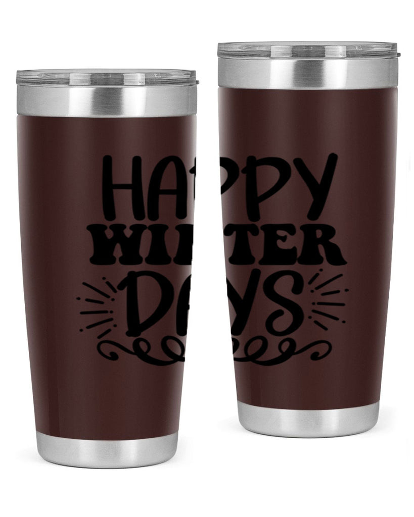 Happy Winter Days 126#- winter- Tumbler