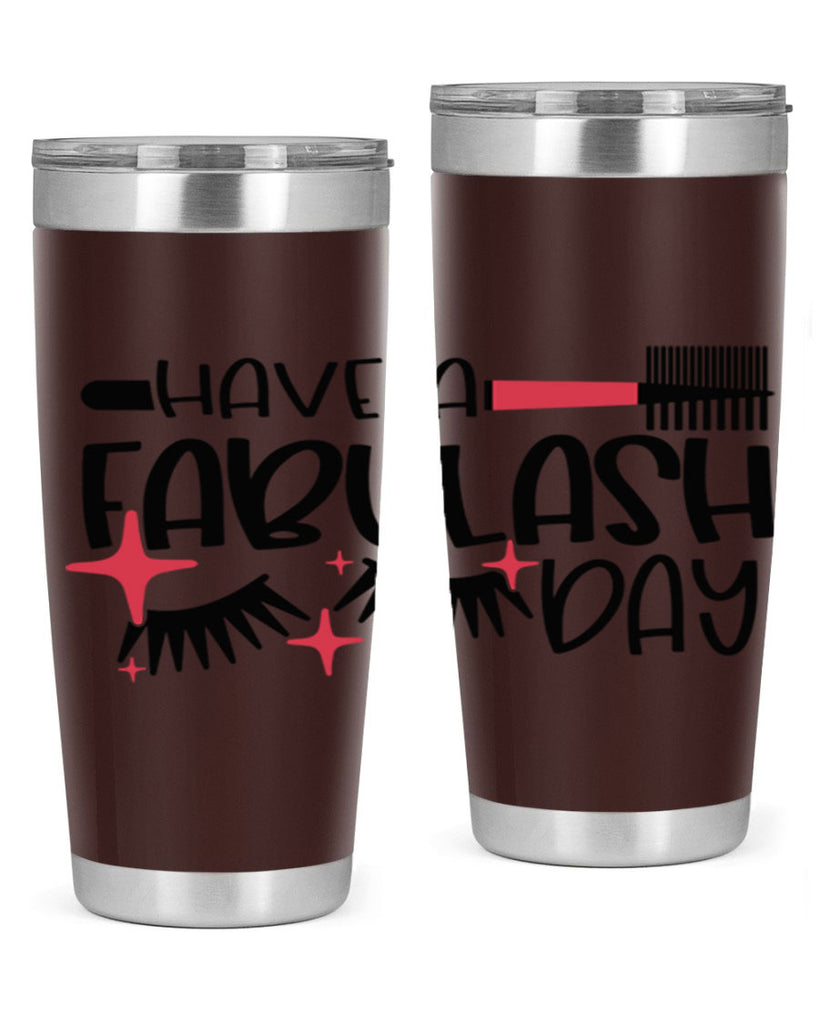Have A Fabulash Day Style 91#- make up- Tumbler