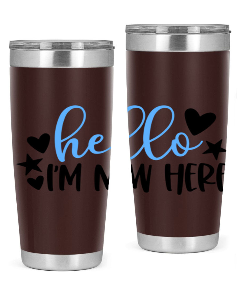 Hello Im New Here Style 93#- baby- tumbler