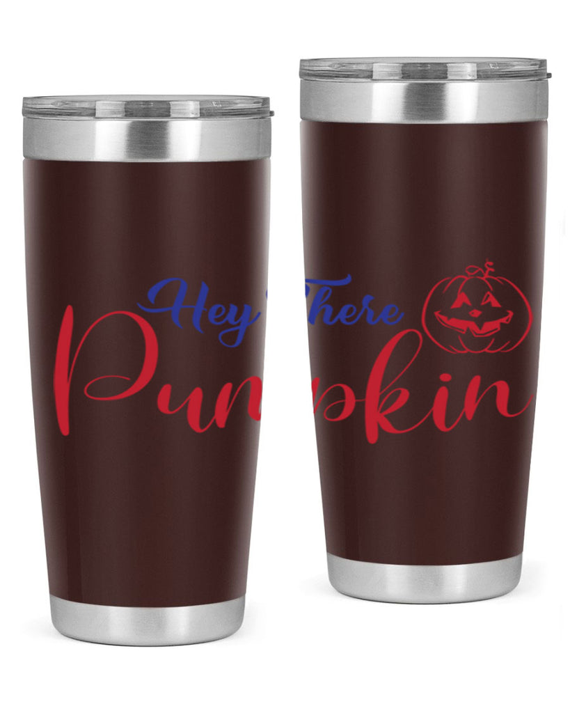 Hey There Pumpkin 304#- fall- Tumbler