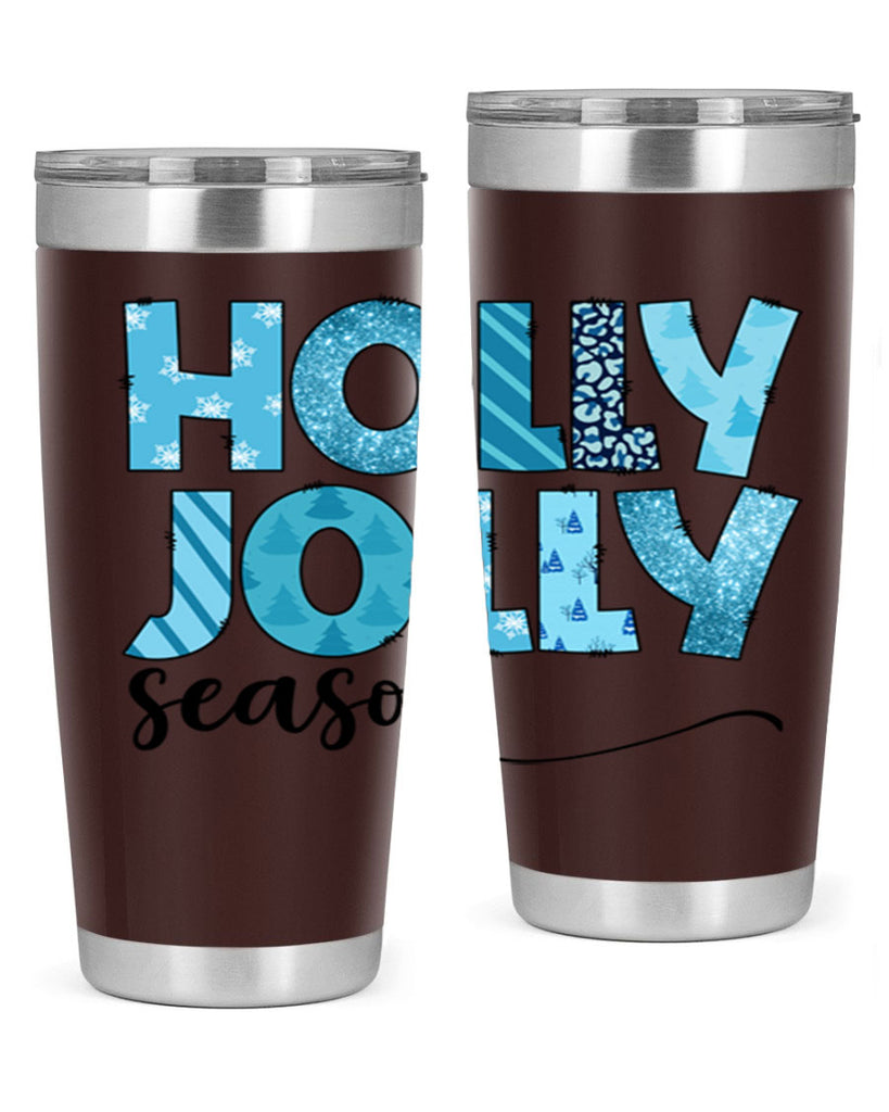 Holly Jolly season 193#- winter- Tumbler