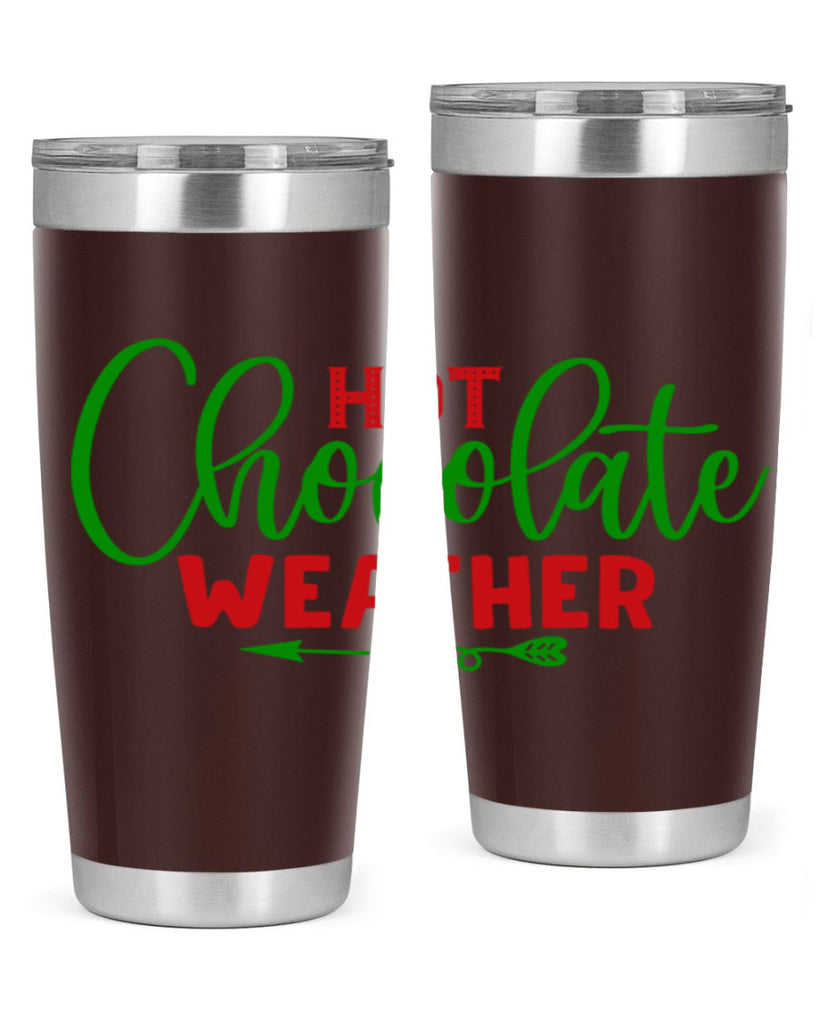 Hot Chocolate Weather 200#- winter- Tumbler