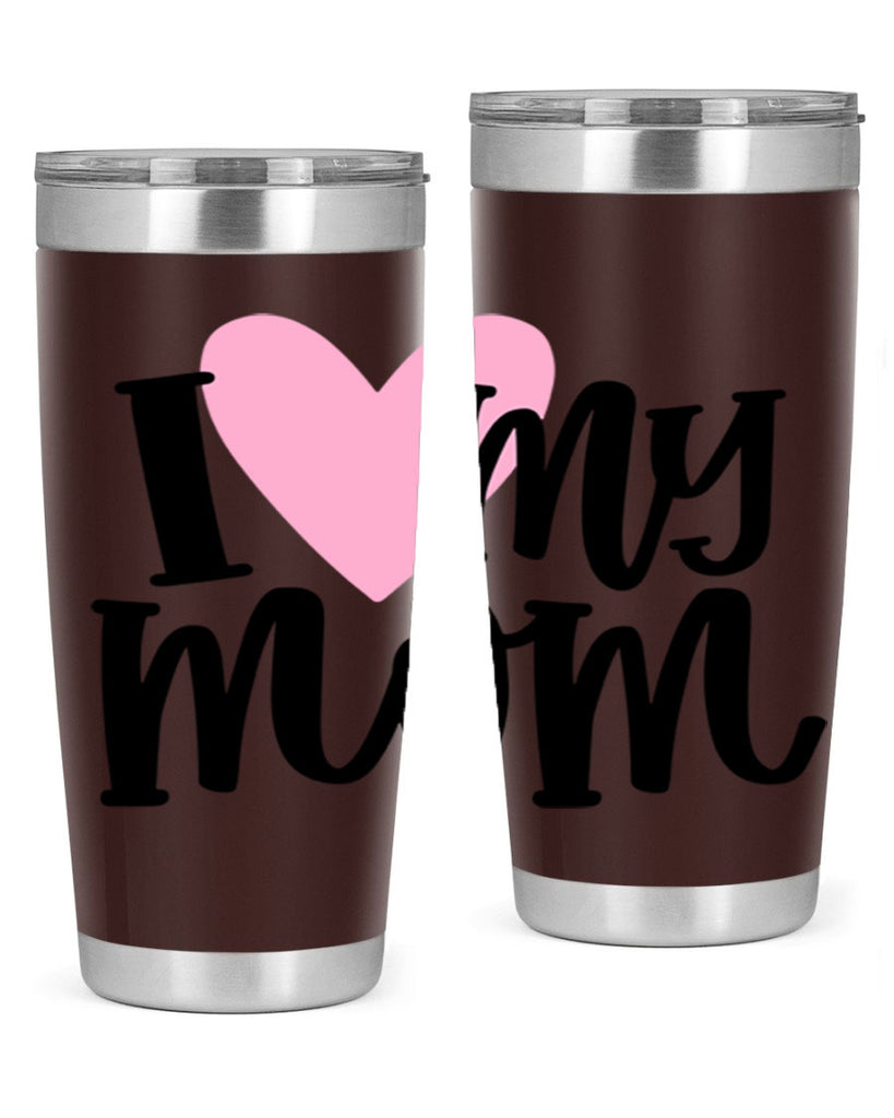 I Love My Mom Style 86#- baby- tumbler