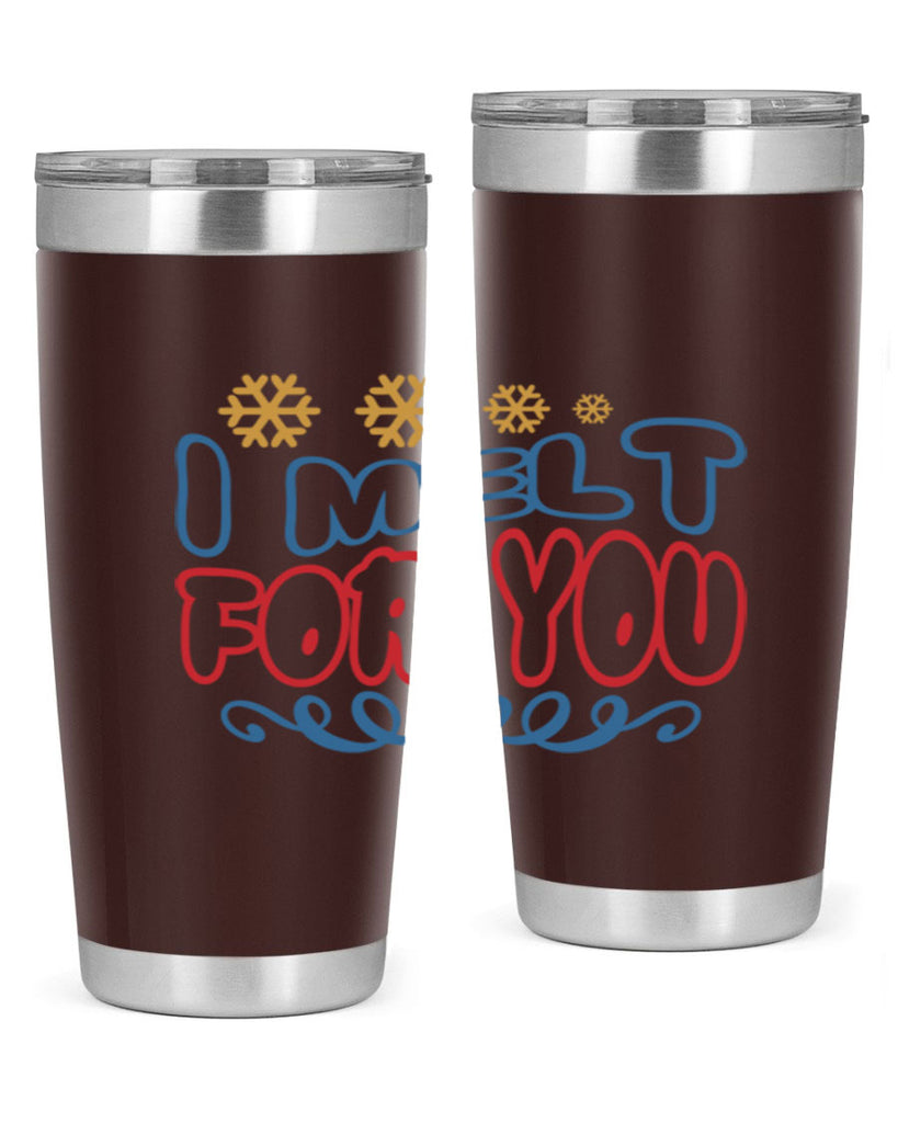 I Melt for You 247#- winter- Tumbler