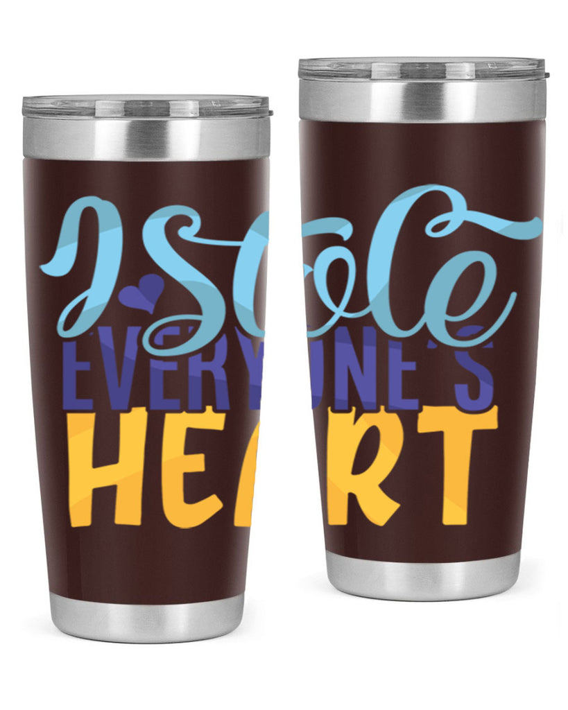 I Stole Everyones Heart Style 247#- baby- tumbler