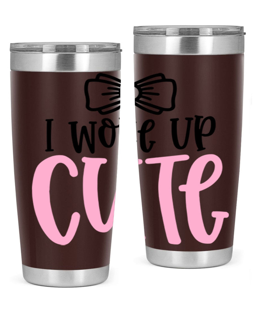 I Woke Up Cupe Style 84#- baby- tumbler